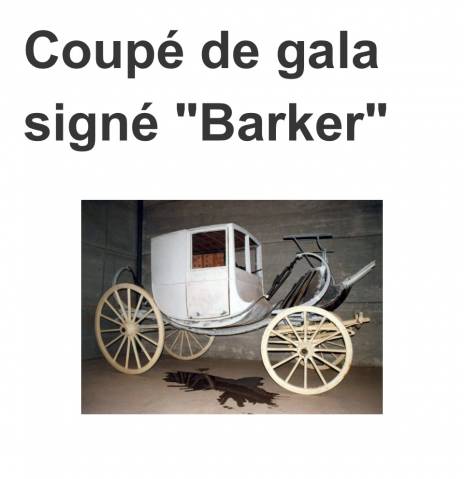 Pi&egrave;ce Royale &ndash; Rare Coup&eacute; de Gala BARKER LONDON